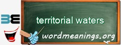 WordMeaning blackboard for territorial waters
